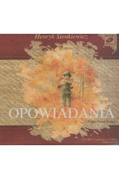 Opowiadania - Henryk Sienkiewicz audiobook CD