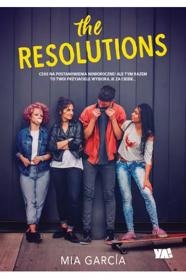 The resolutions - Mia  Garcia