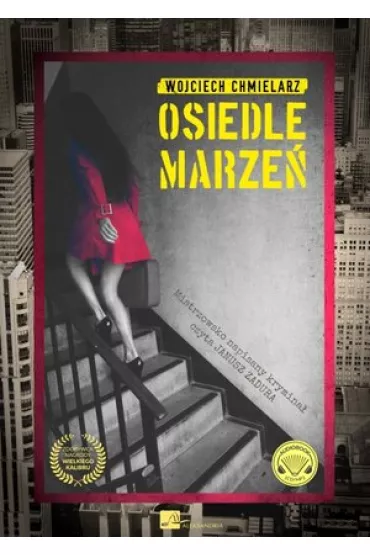 Audiobook Osiedle marze�. Komisarz Jakub Mortka. Tom 4 CD - Wojciech Chmielarz