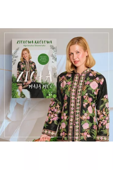 Zioa maj moc - Agnieszka  Skowerska