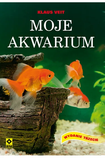 Moje akwarium - Veit Klaus