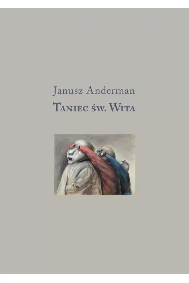 Taniec �w. Wita - Janusz Anderman