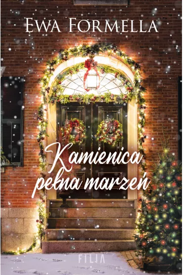 Kamienica pe�na marze� - Ewa Formella