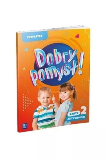 Dobry pomys�! Trzylatek. Karty aktywno�ci. Cz�� 2