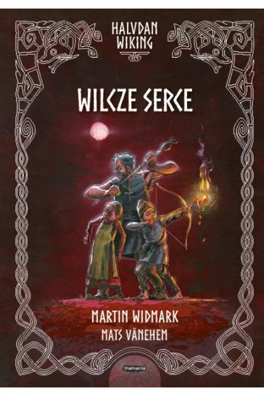 Pakiet Halvdan Wiking. Tomy 1-3: Puchar wodza, Gr�b obcego, Wilcze serce - Martin Widmark