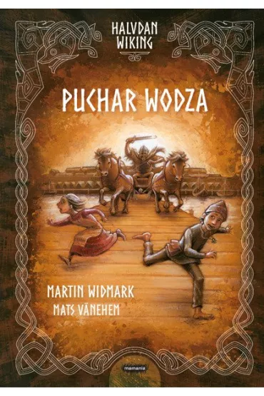 Pakiet Halvdan Wiking. Tomy 1-3: Puchar wodza, Gr�b obcego, Wilcze serce - Martin Widmark