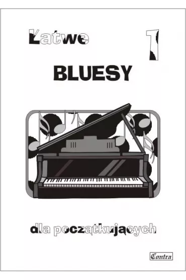 �atwe bluesy dla pocz�tkuj�cych z.1 - A. G�recka