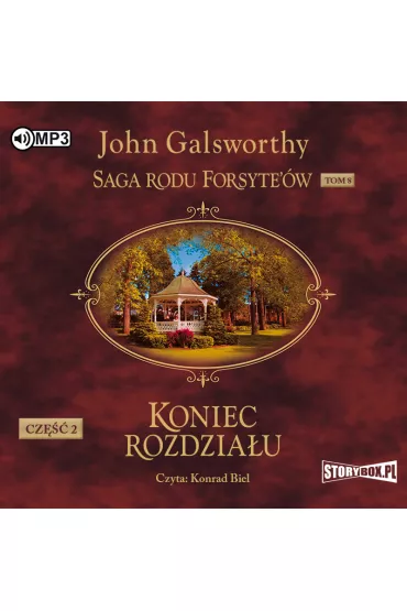 Audiobook Kwiat na pustyni. Saga rodu Forsyte'�w. Tom 8. Koniec rozdzia�u. Cz�� 2 CD - John Galsworthy