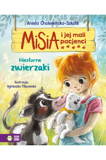 Niesforne zwierzaki. Misia i jej mali pacjenci - Aniela Cholewi�ska-Szkolik