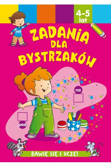 Zadania dla bystrzak�w 4-5 lat