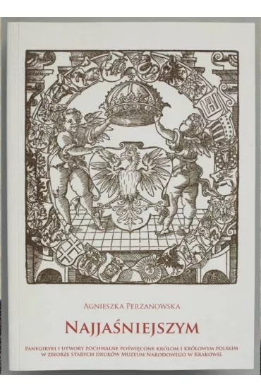 Najja�niejszym katalog starodruk�w - Agnieszka  Perzanowska