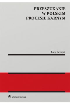 Przeszukanie w polskim procesie karnym