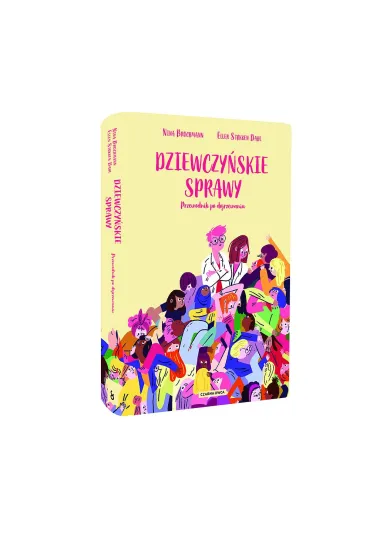 Dziewczy�skie sprawy. Przewodnik po dojrzewaniu - Nina Brochmann, Ellen Stokken Dahl