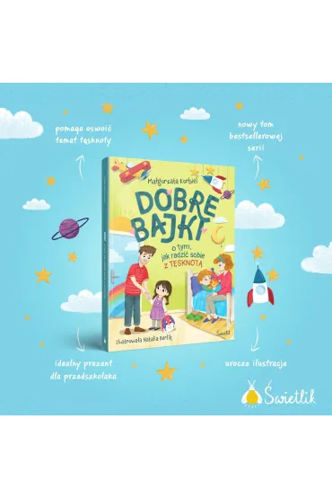 Dobre bajki o tym, jak radzi� sobie z t�sknot� - Ma�gorzata Korbiel