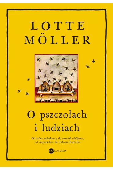 eBook O pszczo�ach i ludziach mobi epub - Lotte M�ller