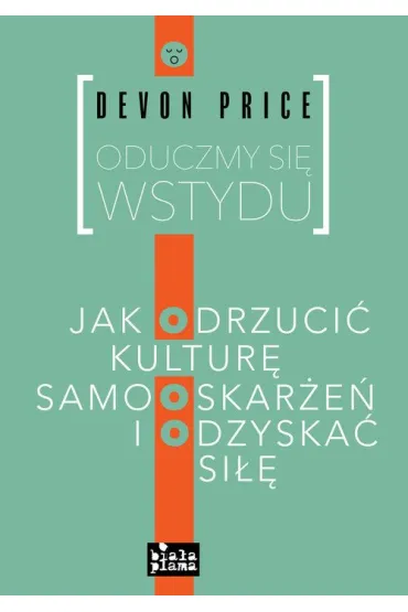 Oduczmy si� wstydu - Devon Price