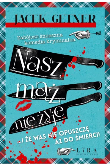 Nasz m�� nie �yje - Jacek Getner