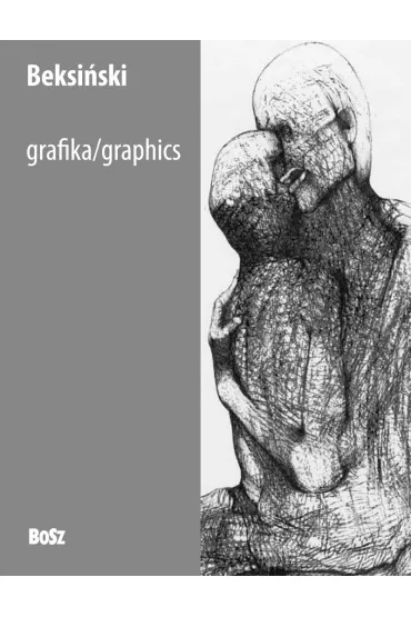 Beksi�ski. Grafika - Wies�aw Banach, Zdzis�aw Beksi�ski