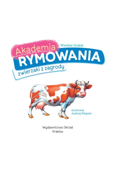 Ksi��eczka 200X190 Akademia rymowania. Zwierzaki z zagrody  Naklejki SKRZAT 076301 - Wies�aw Drabik