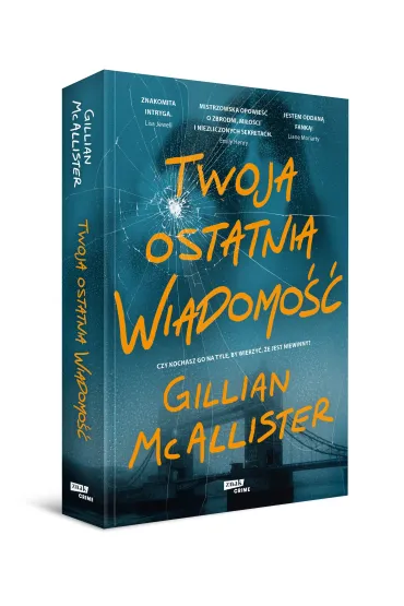 Twoja ostatnia wiadomo�� - Gillian  McAllister