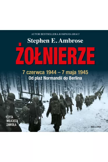 Audiobook �o�nierze mp3 - Stephen E. Ambrose