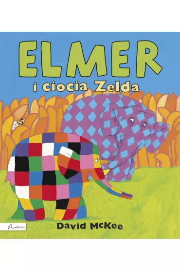 Elmer i ciocia Zelda - David McKee