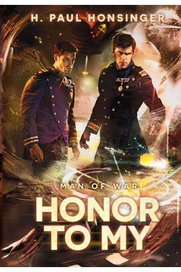 Honor to my. Man of War. Tom 2 - Paul H Honsinger
