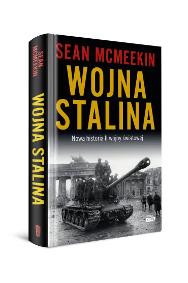 Wojna Stalina. Nowa historia II wojny �wiatowej - Sean McMeekin
