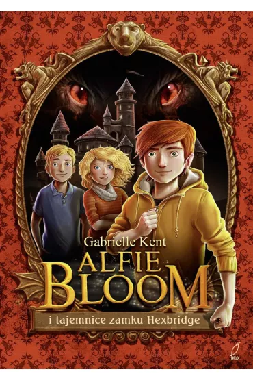 Alfie Bloom i tajemnice Hexbridge - Gabrielle Kent