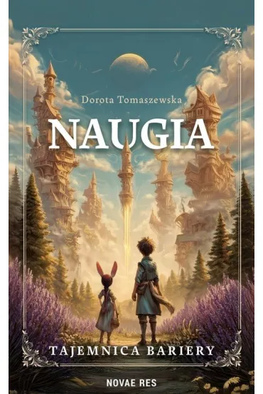 Naugia. Tajemnica bariery - Dorota  Tomaszewska