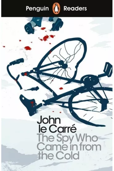 Penguin Readers Level 6. The Spy Who Came in FROM the Cold - John Le Carr�