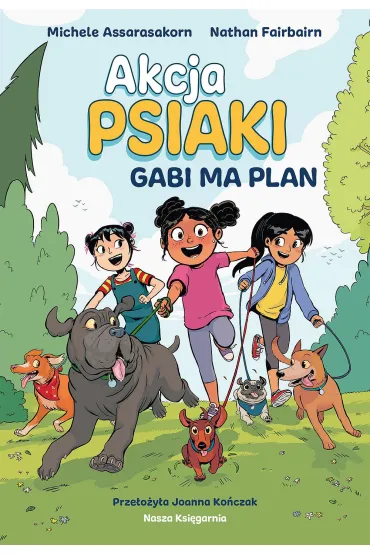 Akcja PSIAKI 1. Gabi ma plan - Nathan Fairbairn