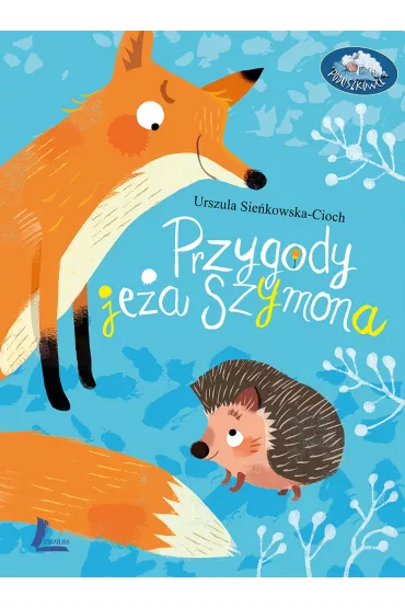 Przygody je�a Szymona - Urszula Sie�kowska-Cioch