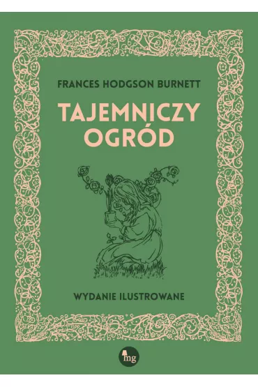 Tajemniczy ogr�d - Frances Hodgson Burnett