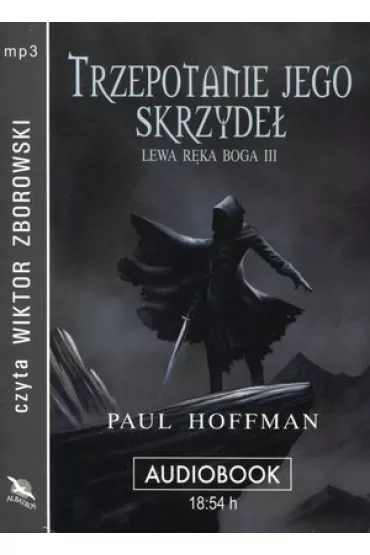 Audiobook Lewa rka Boga III: Trzepotanie jego skrzyde (ksika audio) CD - Paul Hoffman