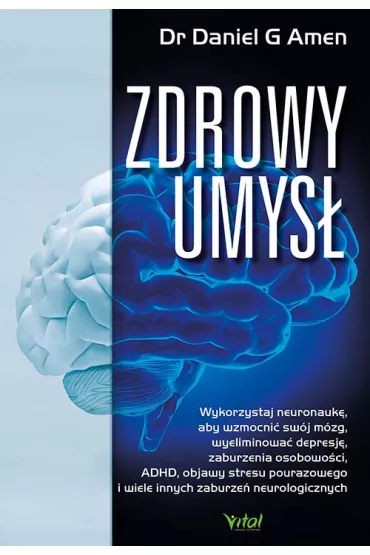 Zdrowy umys� - Daniel G. Amen