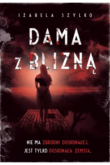 Dama z blizn� - Izabela Szylko