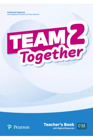 Team Together 2. Teacher's Book + Ksi��ka w wersji cyfrowej - Magdalena  Custodio, Catherine Zgouras, Victoria  Bewick