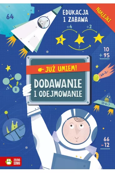 Dodawanie i odejmowanie. Ju� umiem!