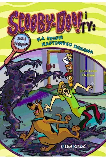 Na tropie Naftowego Demona. Scooby-Doo! i Ty - Jesse Leon McCann