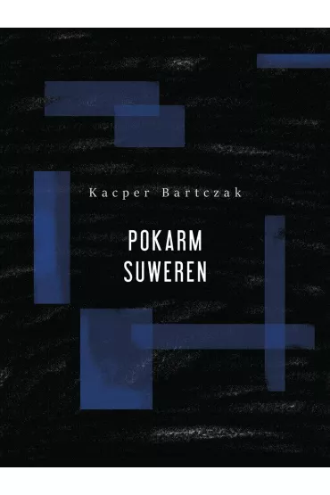 Pokarm suweren - Kacper Bartczak
