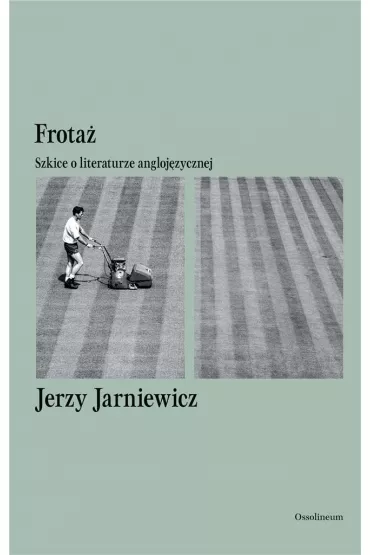 Frota�. Szkice o literaturze angloj�zycznej - Jerzy Jarniewicz
