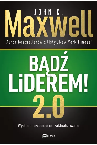 B�d� Liderem! 2.0 - John C. Maxwell