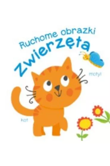 Ruchome obrazki. Zwierz�ta