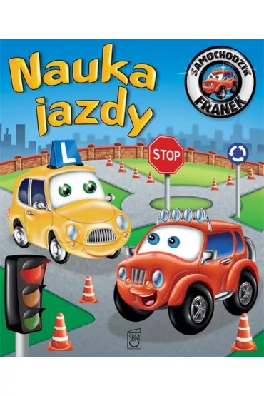 Nauka jazdy. Samochodzik Franek - El�bieta W�jcik