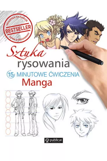 Sztuka rysowania. 15-minutowe wiczenia. Manga