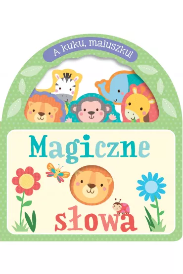 A kuku, maluszku! Magiczne s�owa