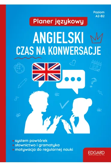 Planer j�zykowy. Angielski. Czas na konwersacje