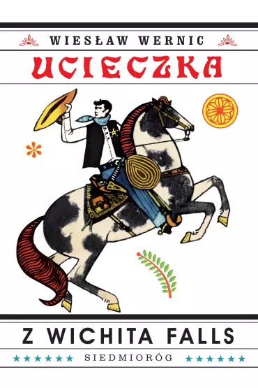 Ucieczka z Wichita Falls - Wies�aw Wernic