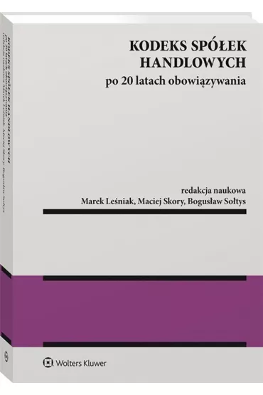 Kodeks spek handlowych po 20 latach obowizywania - Bogusaw Sotys, Maciej Skory, Marek Leniak